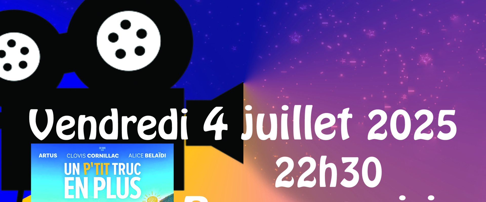 Cinéma sous les étoiles - Un p'tit truc en plus