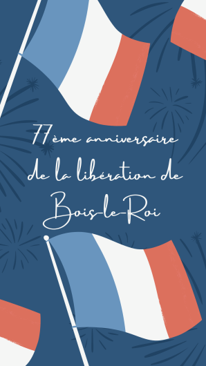 77ème anniversaire de la libération de Bois-le-Roi