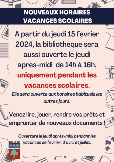 Votre bibliothèque pendant les vacances scolaires...