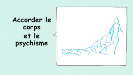 Accorder le corps et le psychisme